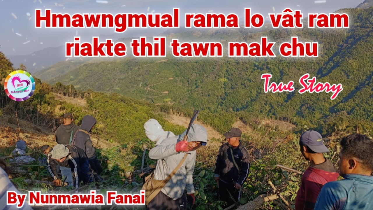 Hmawngmual rama lo vat ram riakte thil tawn mak