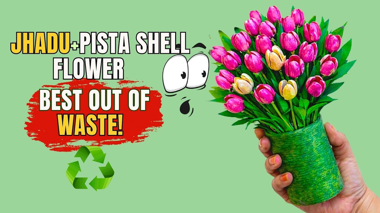 Jhadu + Pista Shell Craft 😱 | Amazing Flower Vase Making Idea
