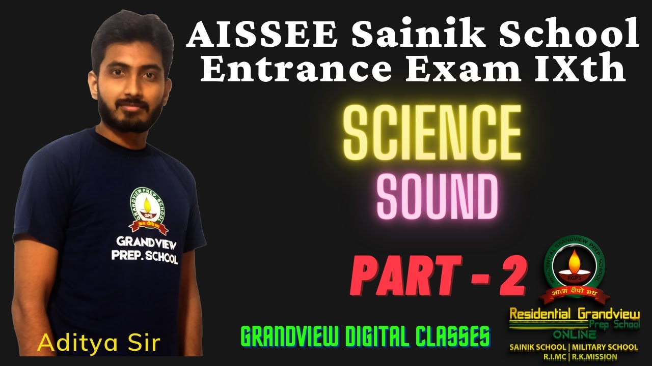 AISSEE 9th Science | Sound | Part 2 | All India Sainik School Entrance Exam | Military School 9th