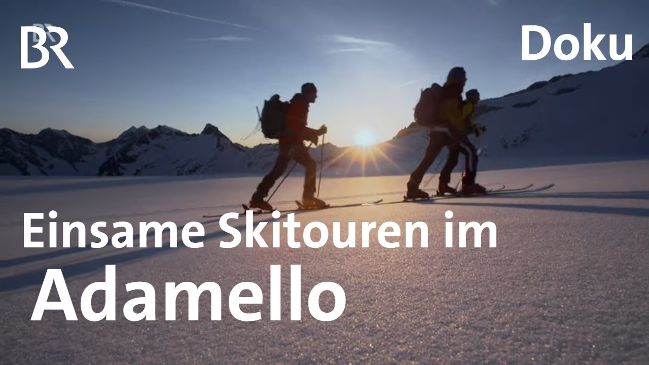 Skihochtour im Adamello-Gebiet: Durchquerung der Ostalpen | Bergauf-Bergab | Doku | BR