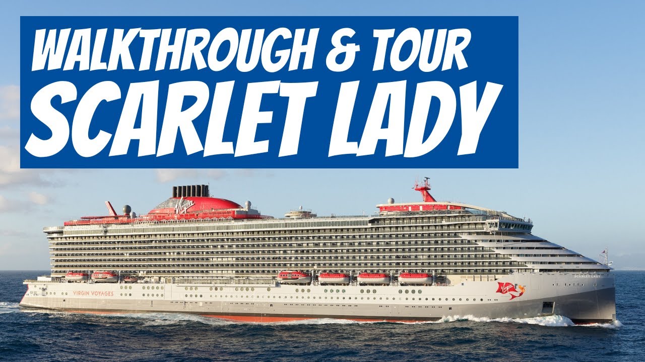 Deck by Deck Scarlet Lady Ship Tour & and Walkthrough!