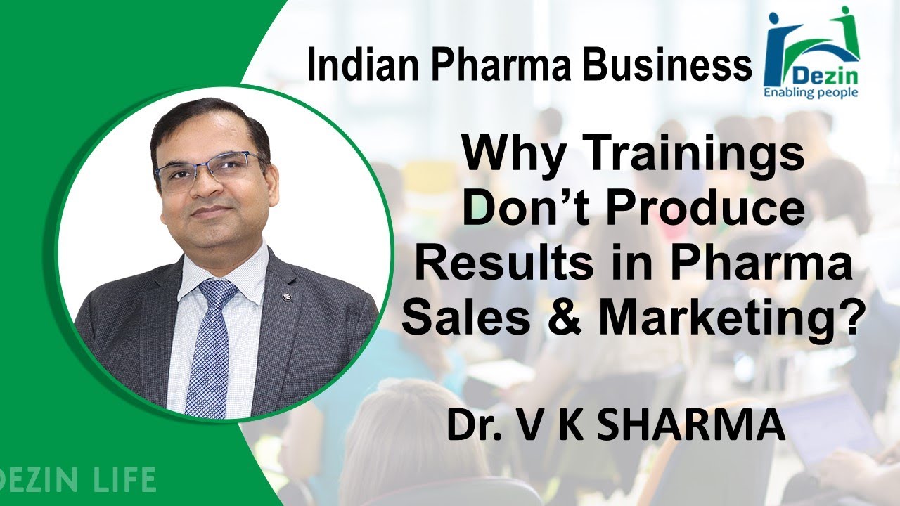 Why Training's Don't Produce Results in Pharma Sales & Marketing ?| Sales Training | Pharma Training