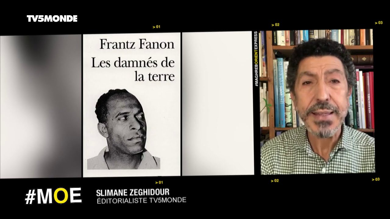 [ L'œil de Slimane ] Frantz Fanon de la Martinique à l’Algérie