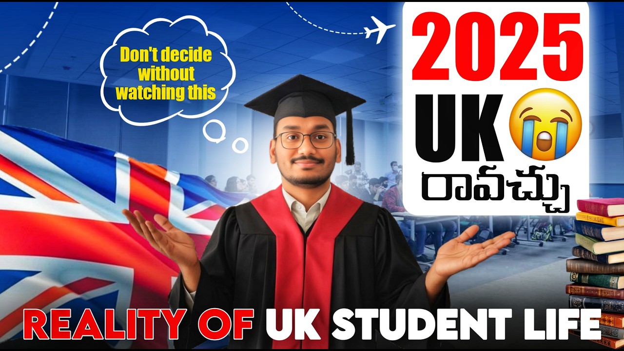 2025లో 🇬🇧 UKకి రావడం Worth? | Reality of UK Student Life in Telugu | Jobs, Cost, Life Explained!