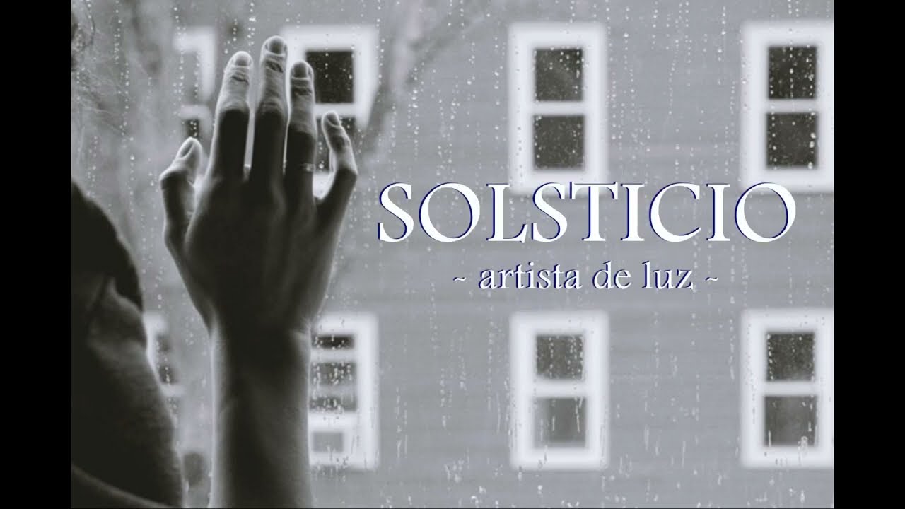 Kay Yorge - SOLSTICIO (Prod.: JMendezMusic) | Composici&oacute;n original (Lyric Video)