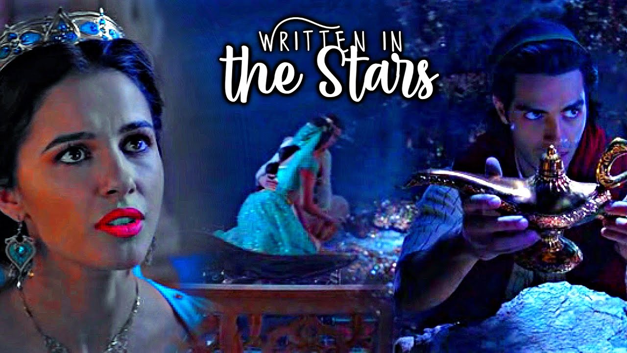 ✖Jasmine & Aladdin |  Written in the Stars✖