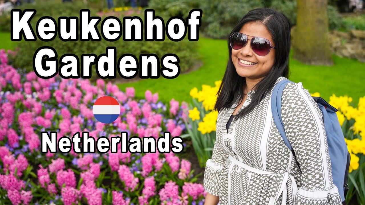 Keukenhof Flower Gardens | Guide and Tips | Netherlands | Spring | Tulips | Sinhala | VLOG #110