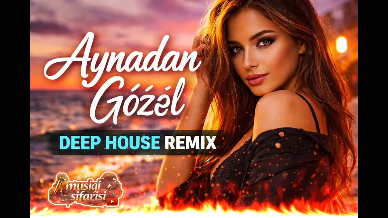 Aynadan Gözəl – Deep House Remix | Official 