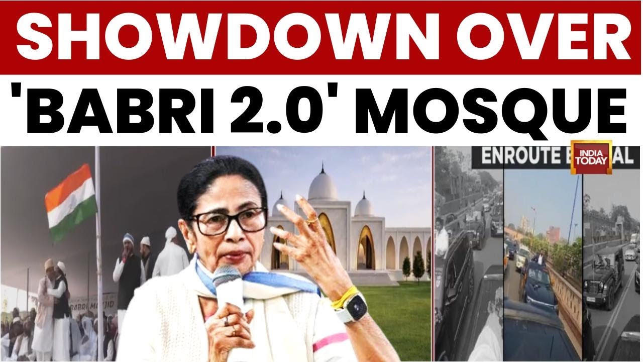 Showdown In West Bengal Over Proposed 'Babri 2.0' Mosque Construction | India Today News