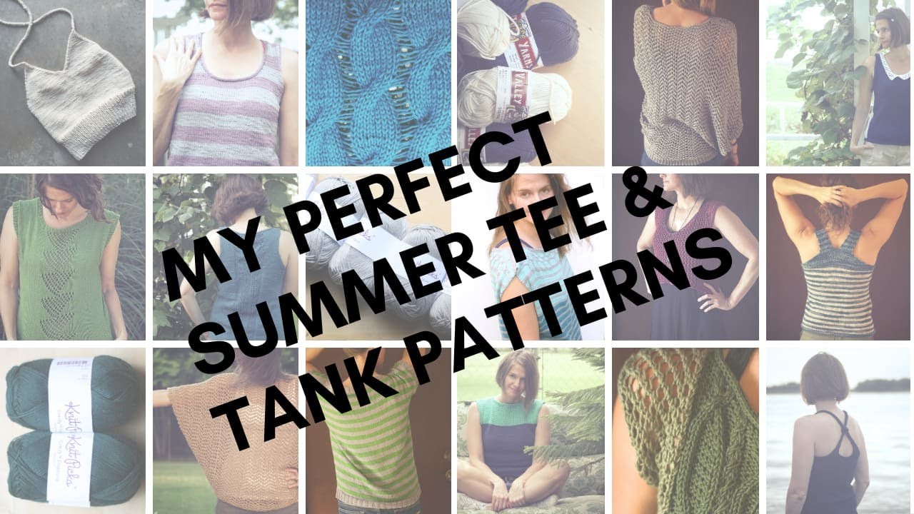 My Perfect Summer Tee and Tank Patterns | Episode 72
