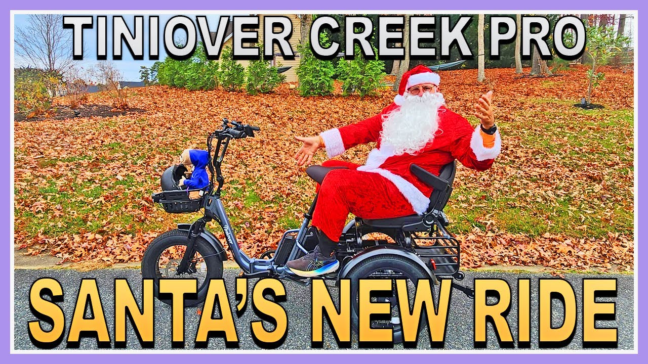 TINIOVER…CREEK PRO E-Trike…идеальная замена саням Санты…трехколесный велосипед с водителем-эльфом!