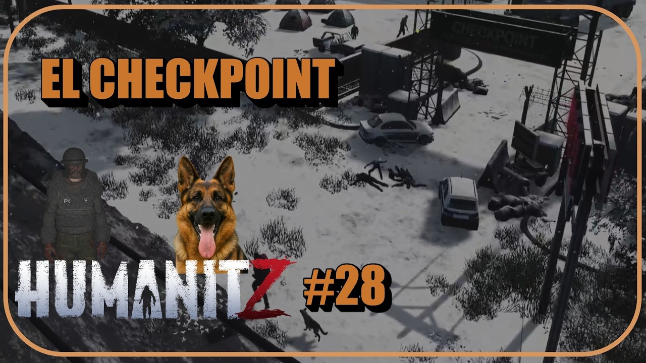HUMANITZ #28 EL CHECKPOINT