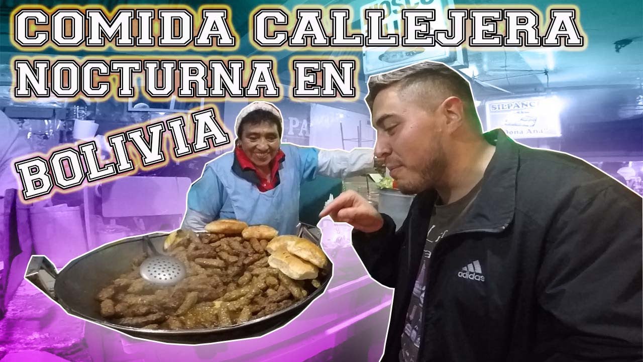 Así es la COMIDA CALLEJERA NOCTURNA EN LA PAZ - BOLIVIA