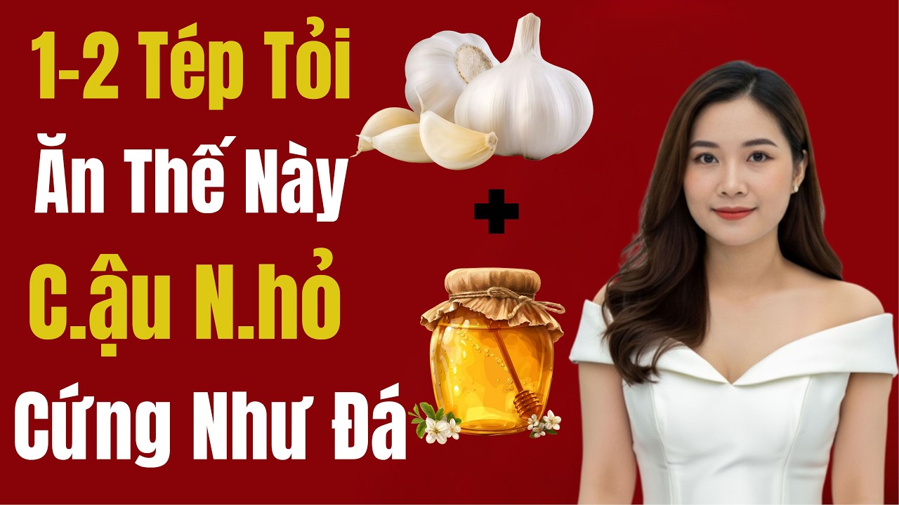 Chỉ 1–2 Tép Tỏi Mỗi Ngày Giúp Tăng Sinh Lực Đàn Ông Như Thế Nào? Sự Thật Bất Ngờ | sức khỏe sinh lý