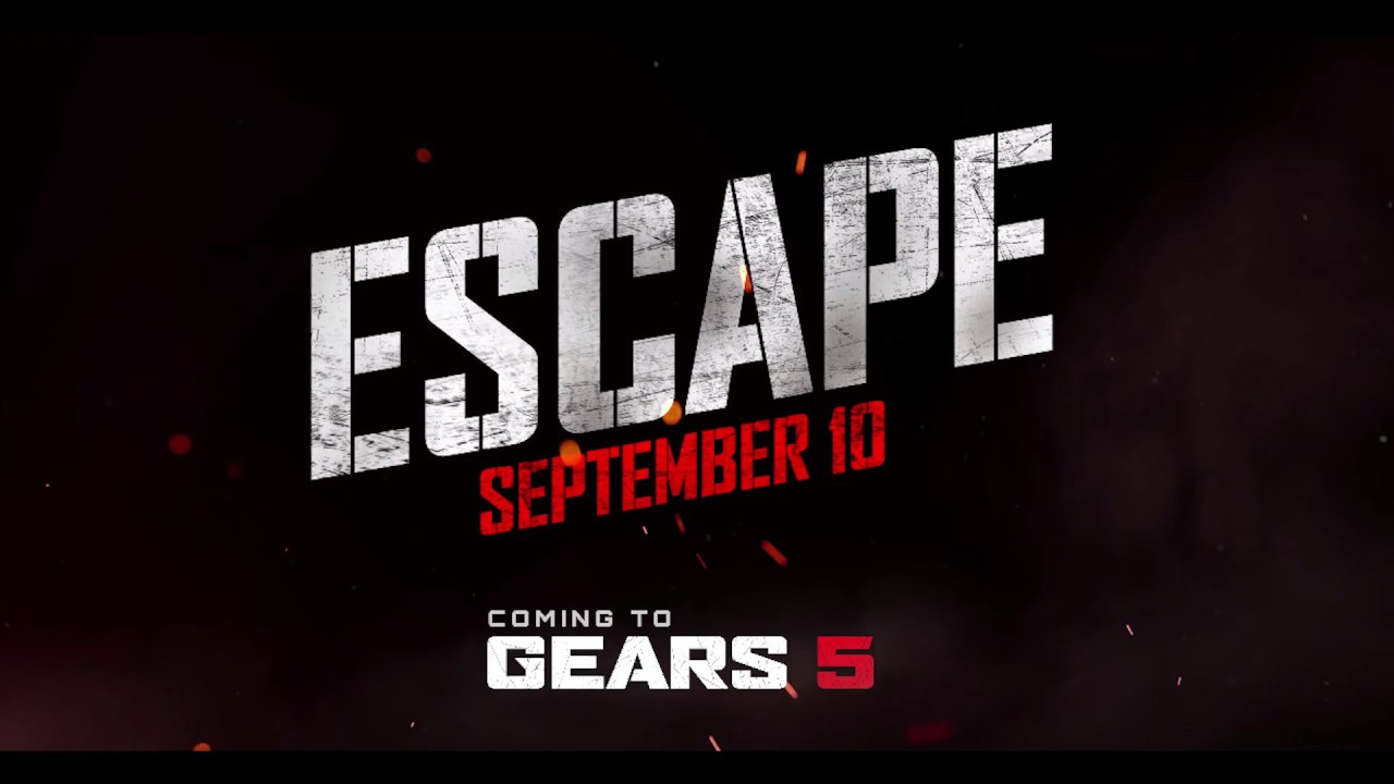 Lets Go  Gears 5   Escape E3 2019 Trailer Song