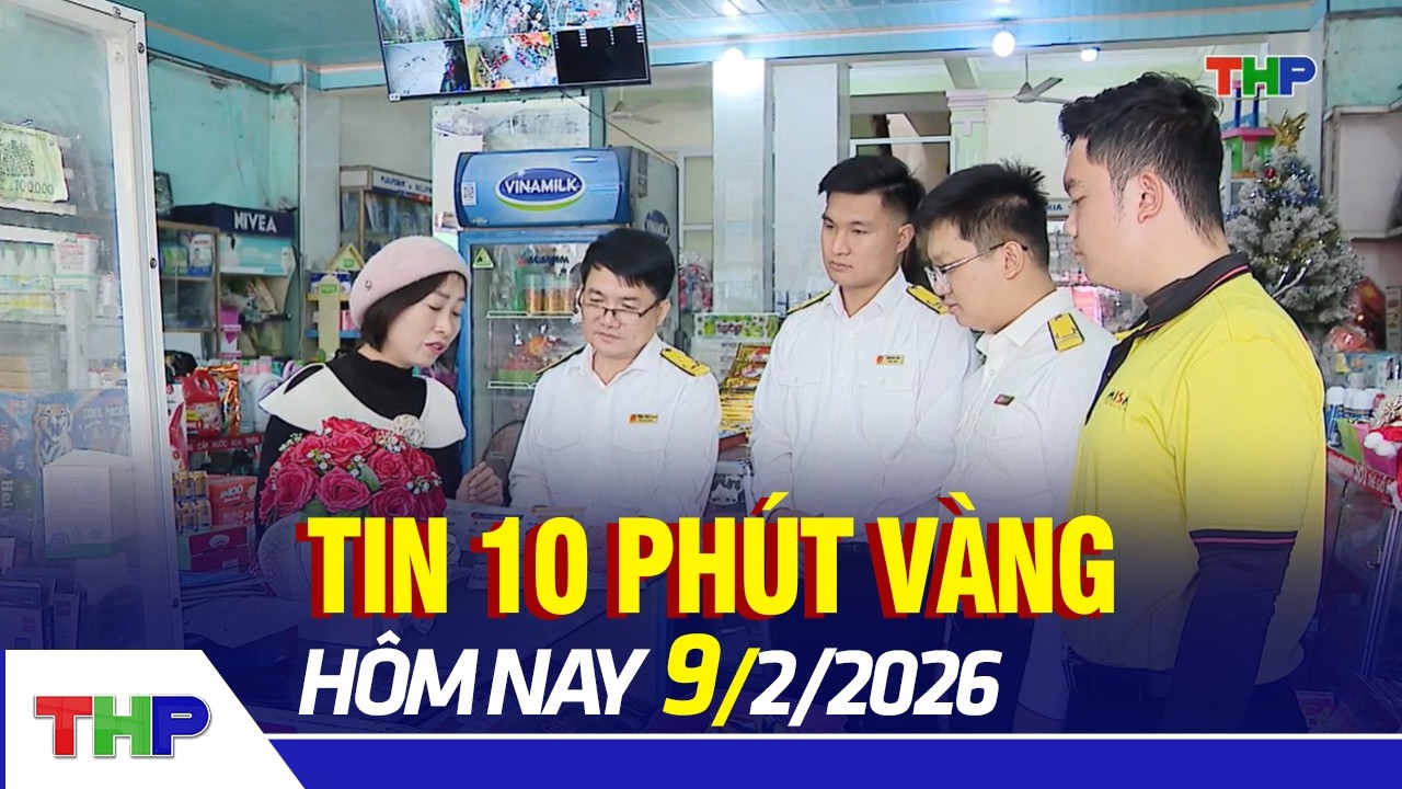 TIN 10 PHÚT VÀNG 9/2: Giảm lãi vay cho hộ kinh doanh hàng hóa Tết