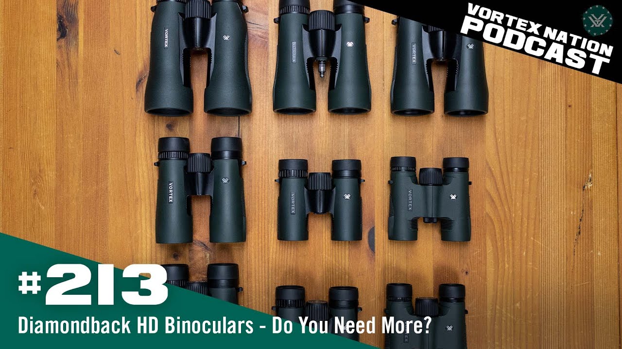 Ep. 213 | Diamondback® HD Binoculars - Do You Need More?