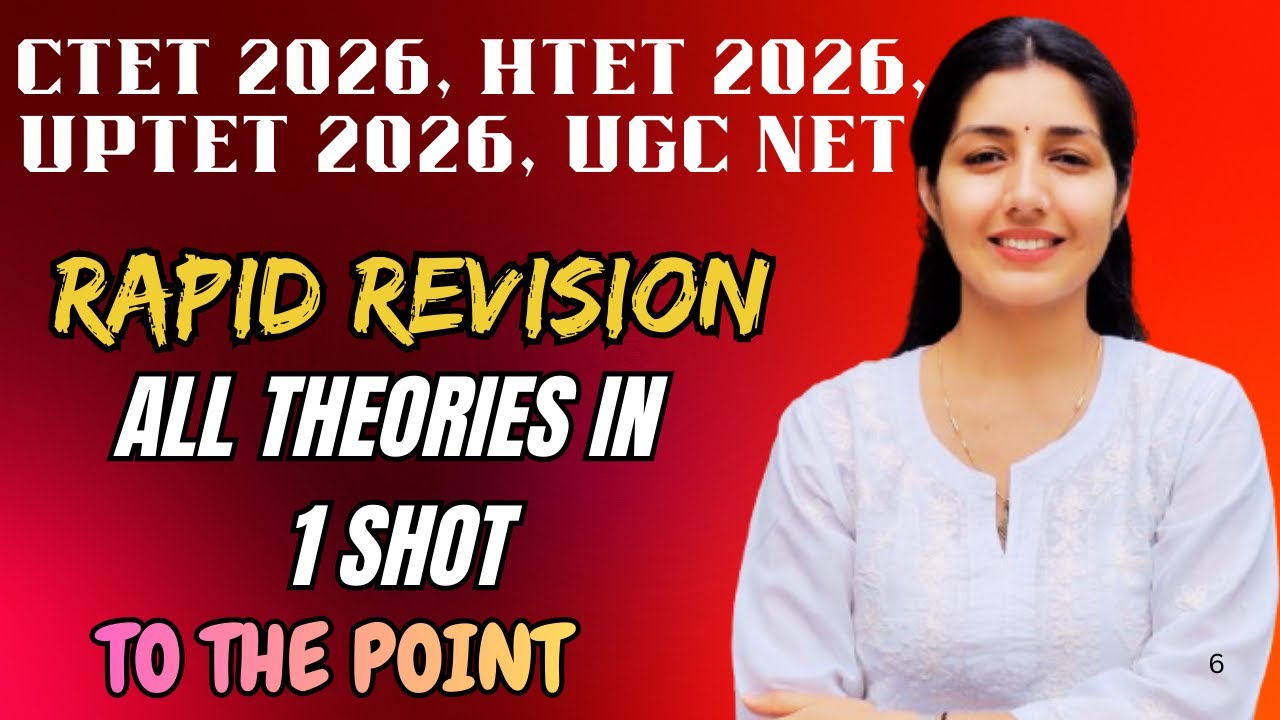 ALL THEORIES IN 1 SHOT ||CTET 2026 || HTET2026 || UPTET2026 ||UGCNET ||PSYCHOLOGY THEORIES