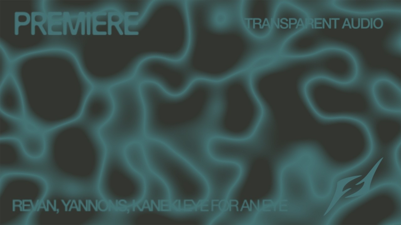Revan, Kaneki, Yannons - Eye For An Eye