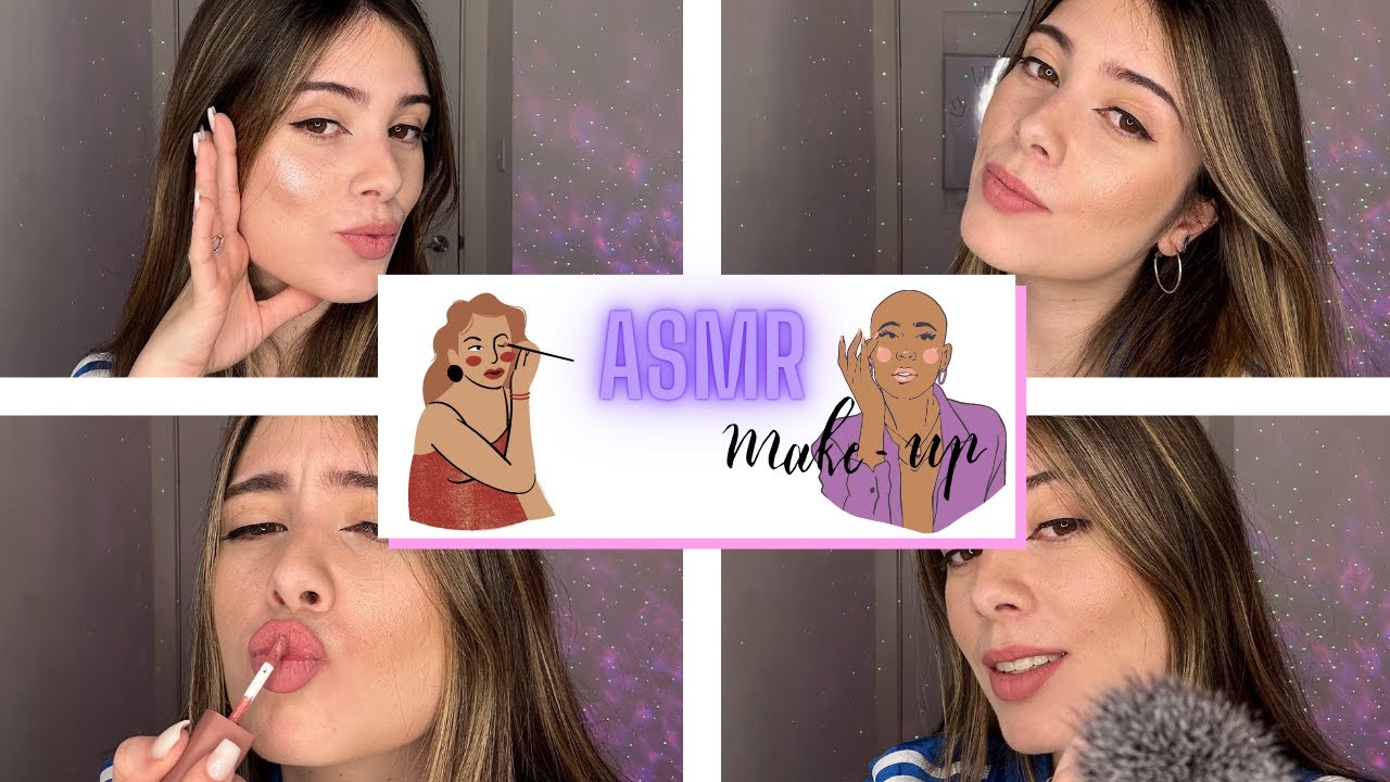 ME MAQUILLO TE MAQUILLO - VERSIÓN ASMR