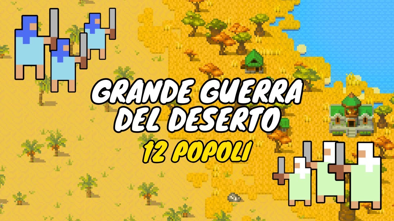 12 POPOLI combattono per CONQUISTARE IL DESERTO - WorldBox [ITA]