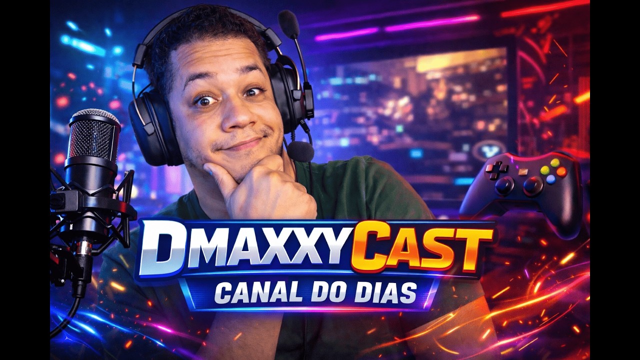 DmaxxyCast – FPS, Games e Papo Reto
