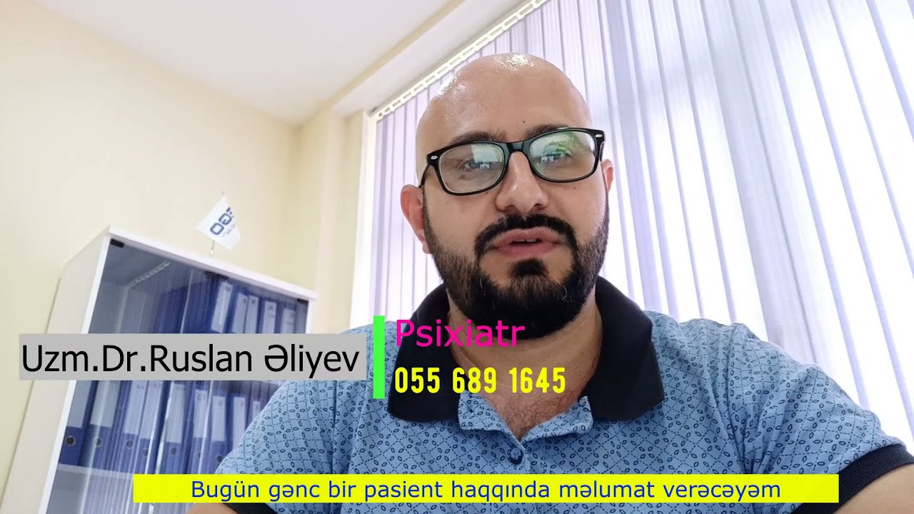 Uzman Psixiatr Ruslan Əliyev | Mədə-bağırsaq xəstəliyi olan pasient