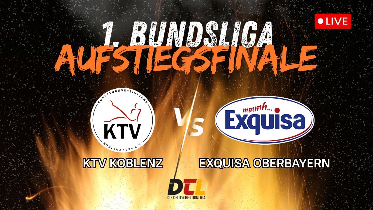 LIVE | Aufstiegsfinale 1. Bundesliga: KTV Koblenz - Exquisa Oberbayern
