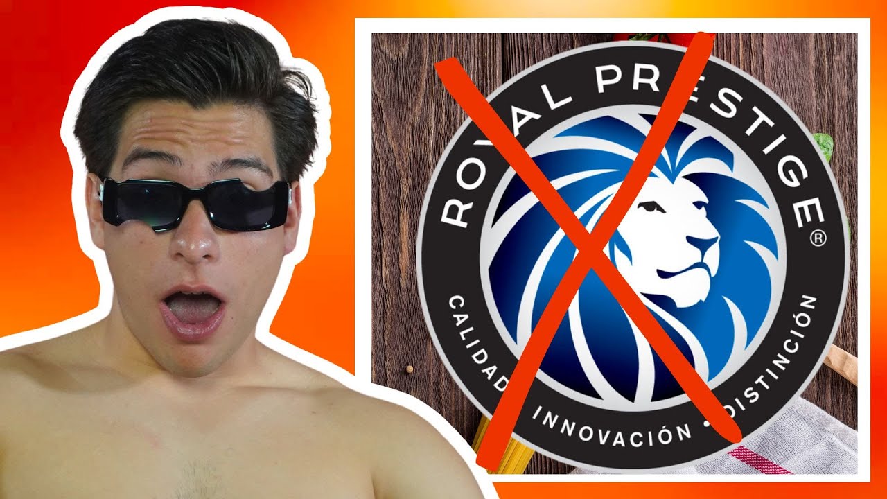 ROYAL PRESTIGE: ¿ESTAFA?