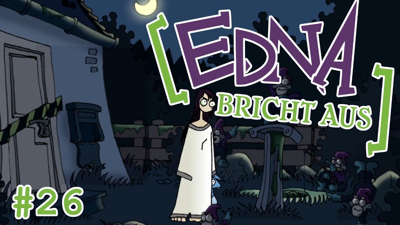 Edna & Harvey The Breakout || Zerbrochener Haust&uuml;rschl&uuml;ssel || #26