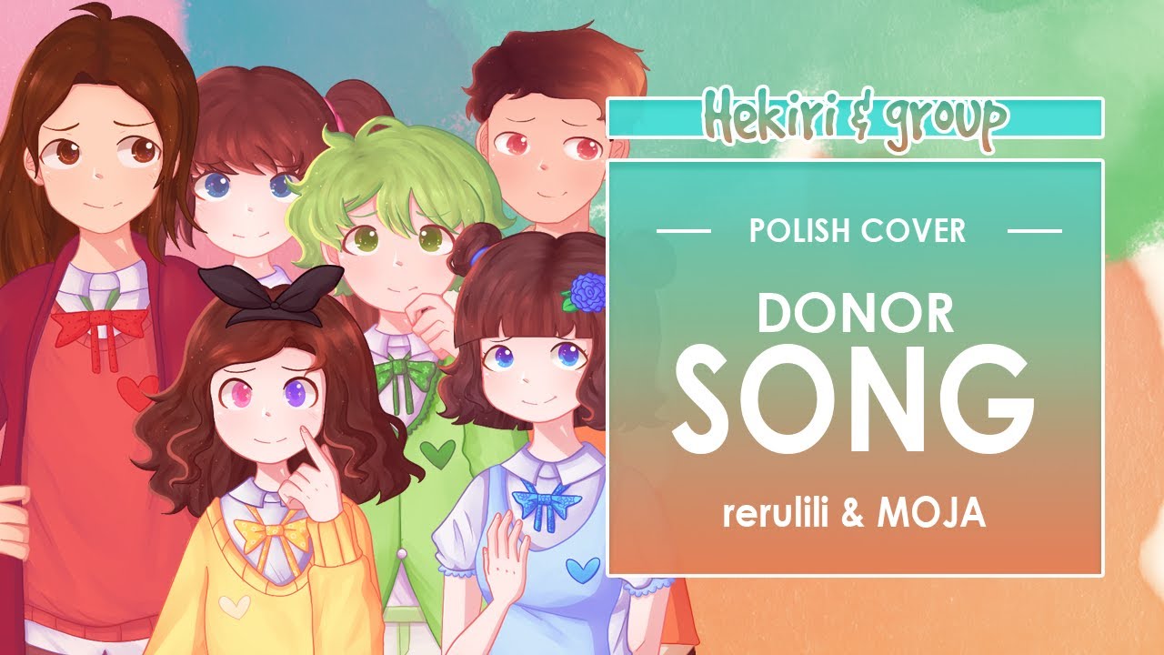 [POLISH COVER] Donor Song | Hekiri ft. @eXway @KazuCovers @Kefir33 @SamiMiku @ranerain