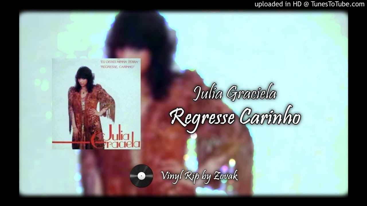 Julia Graciela - Regresse Carinho