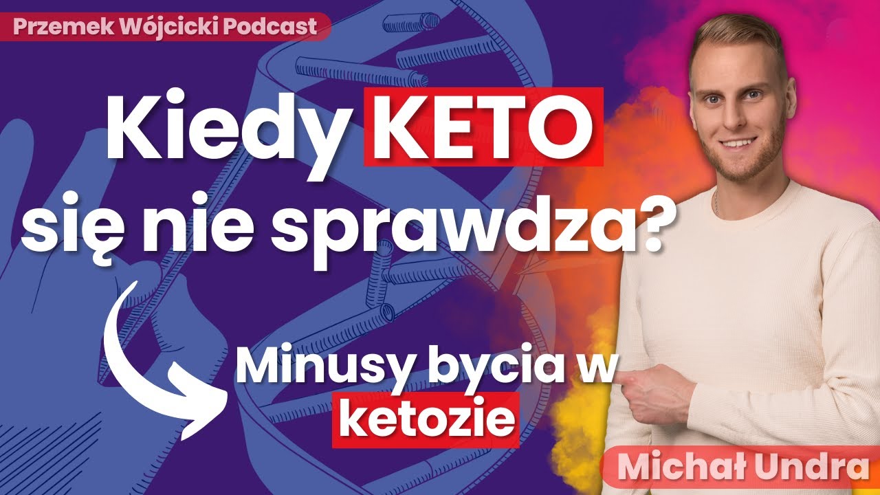 Przestał być na KETO, ponieważ... Największe minusy - dieta ketogeniczna - Michał Undra