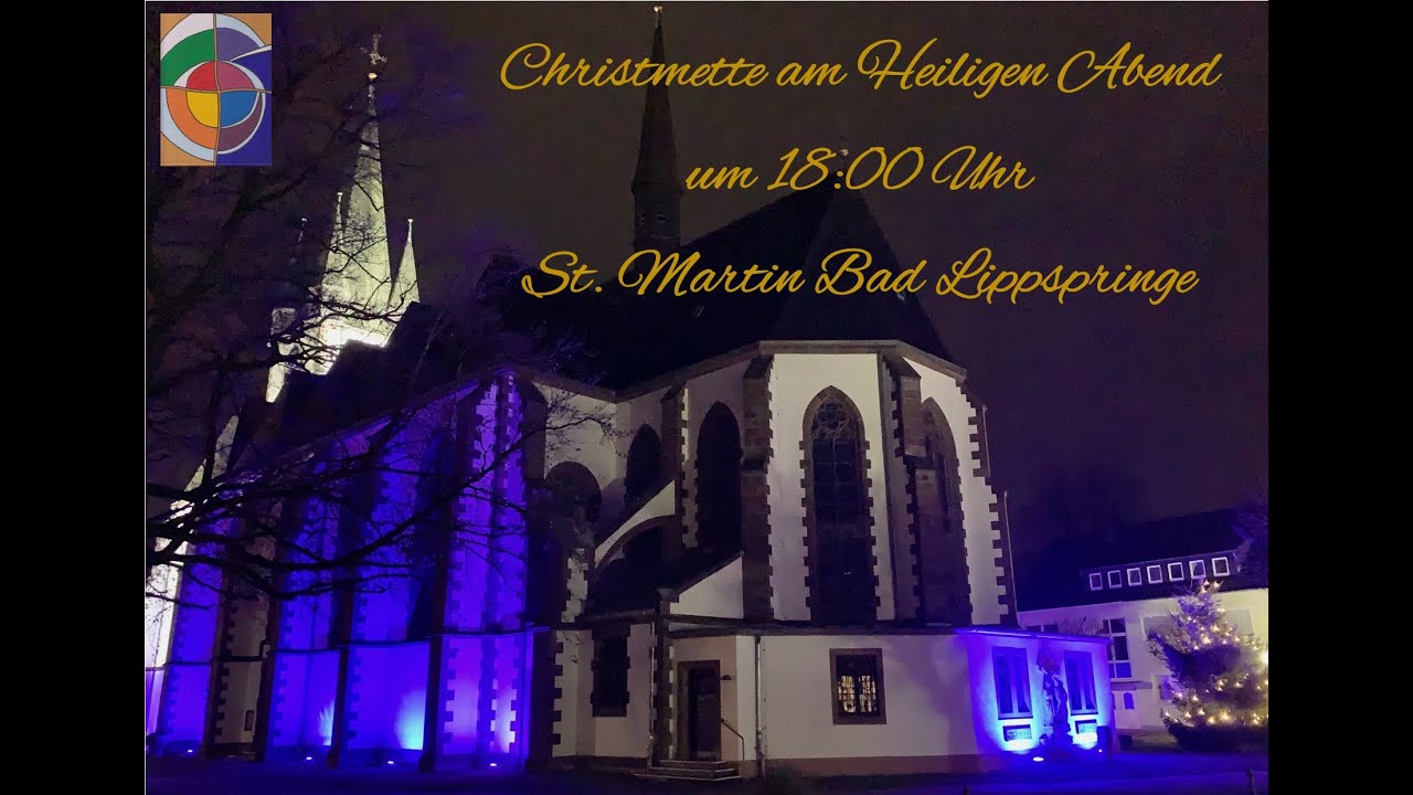 Christmette am 24.12.2021 um 18:00 Uhr aus St. Martin Bad Lippspringe