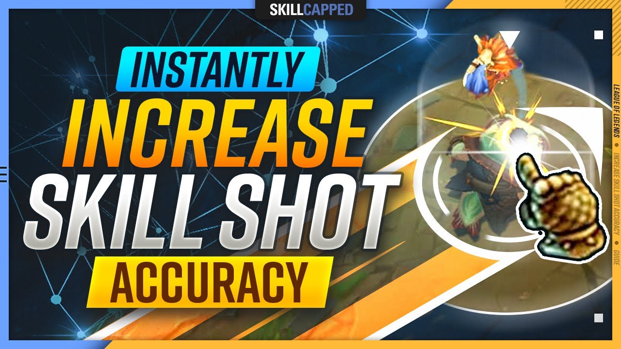 How to INSTANTLY IMPROVE Your SKILL SHOTS Accuracy! - League of Legends
