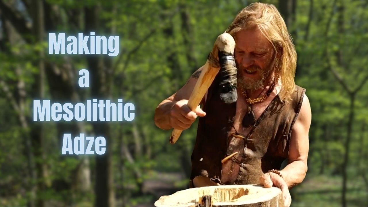 Making and using a Mesolithic adze, A must have in the Stone Age tool kit.