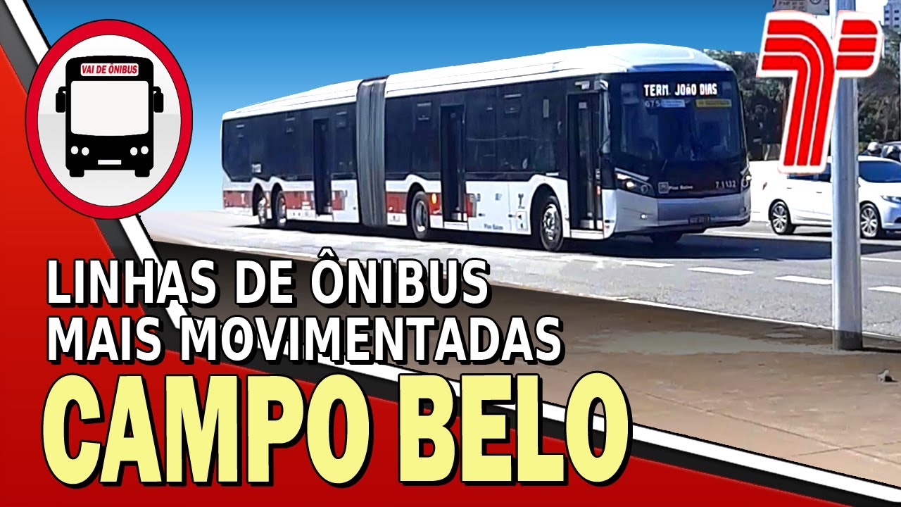 LINHAS DE ÔNIBUS MAIS MOVIMENTADAS VIAÇÃO CAMPO BELO