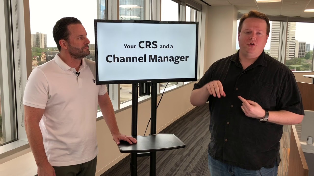 Your CRS and a Channel Manager