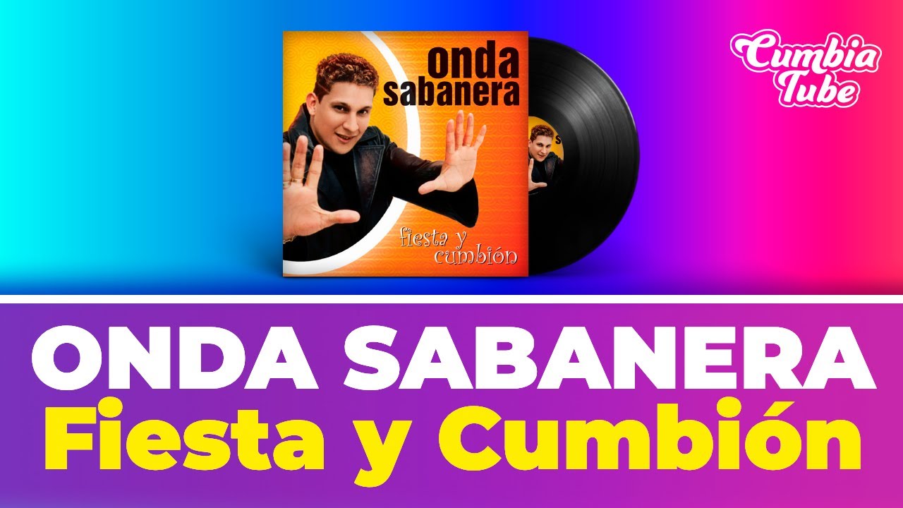 Onda Sabanera - Fiesta y Cumbión | Cumbia Tube