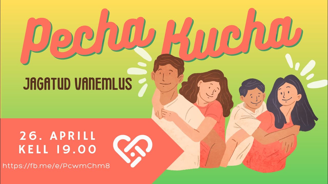 PechaKucha: Jagatud Vanemlus