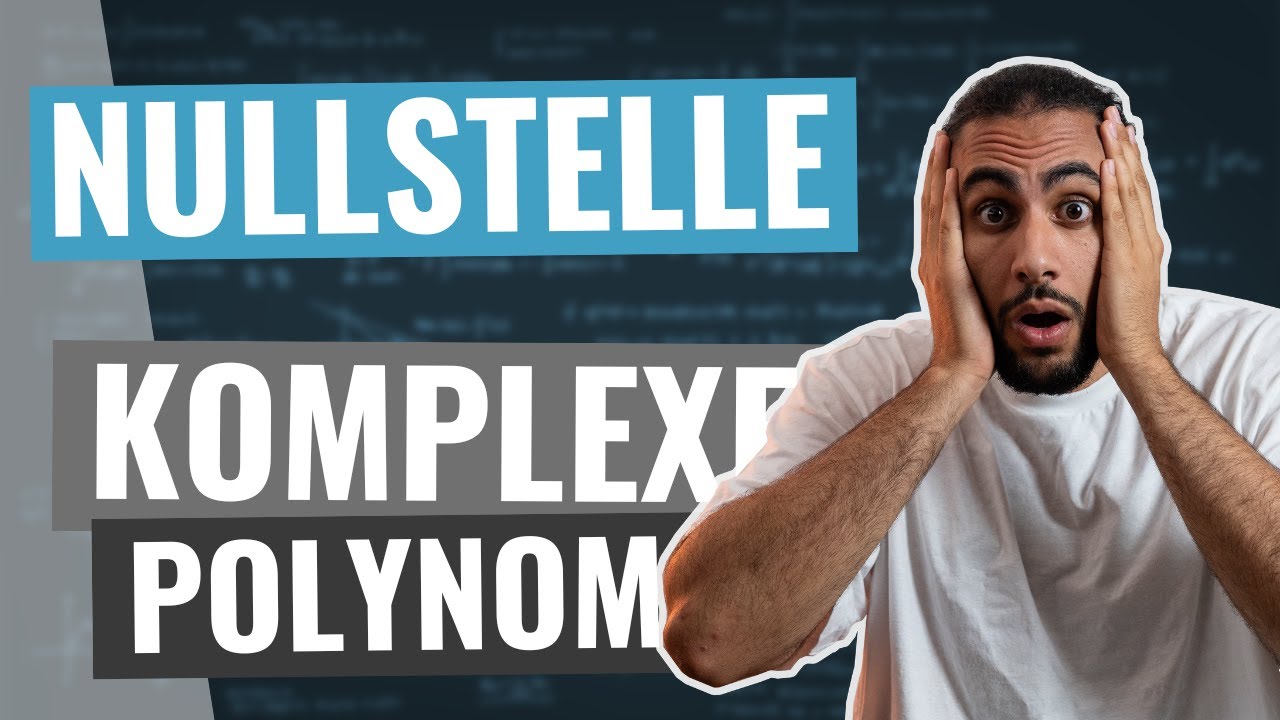 NULLSTELLEN von KOMPLEXEN Polynomen bestimmen
