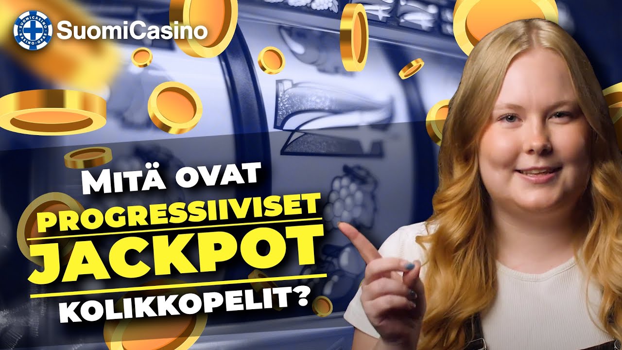 Mit&auml; ovat progressiiviset jackpot kolikkopelit?