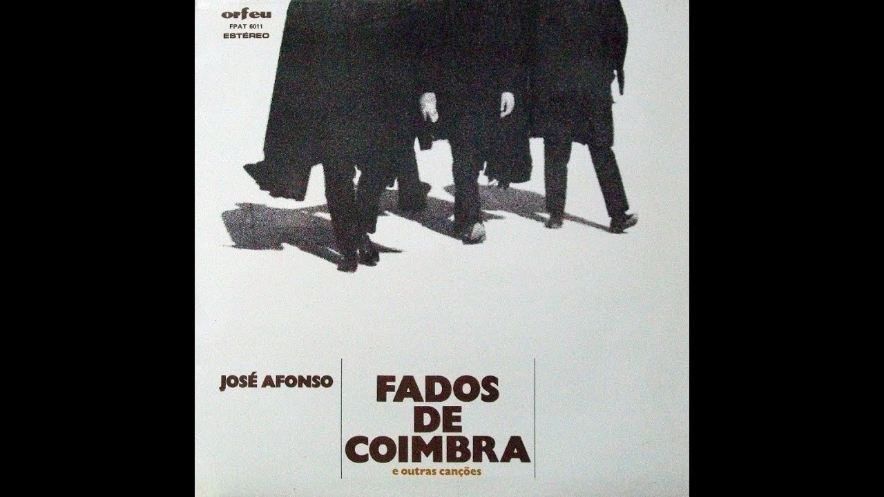 Jos&eacute; Afonso - Fados de Coimbra e outras can&ccedil;&otilde;es