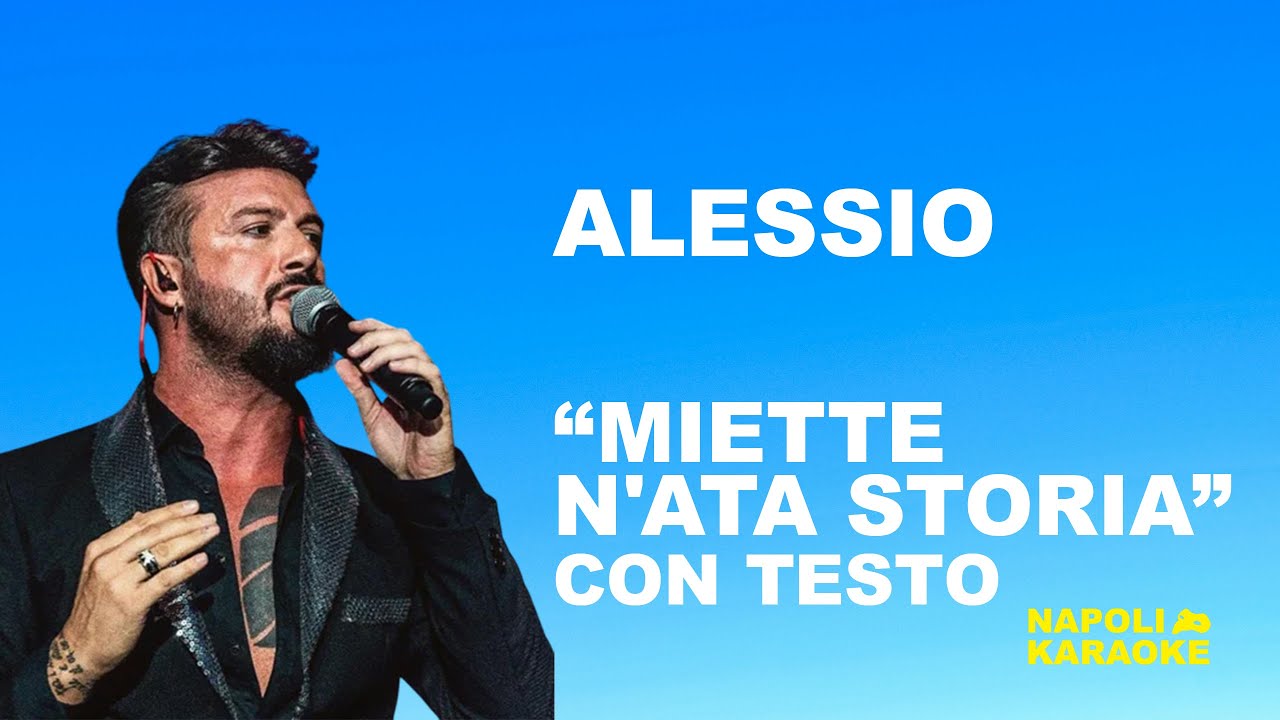 ALESSIO - E Miette N'Ata Storia (Testo/Lyrics)