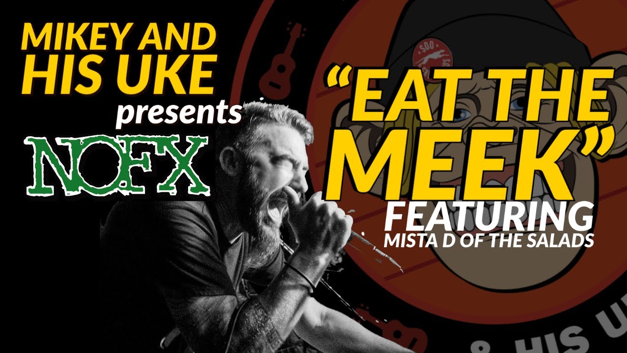 Mikey And His Uke Vol 63 - 'Eat The Meek' (NOFX Cover) Quarantunes Edition