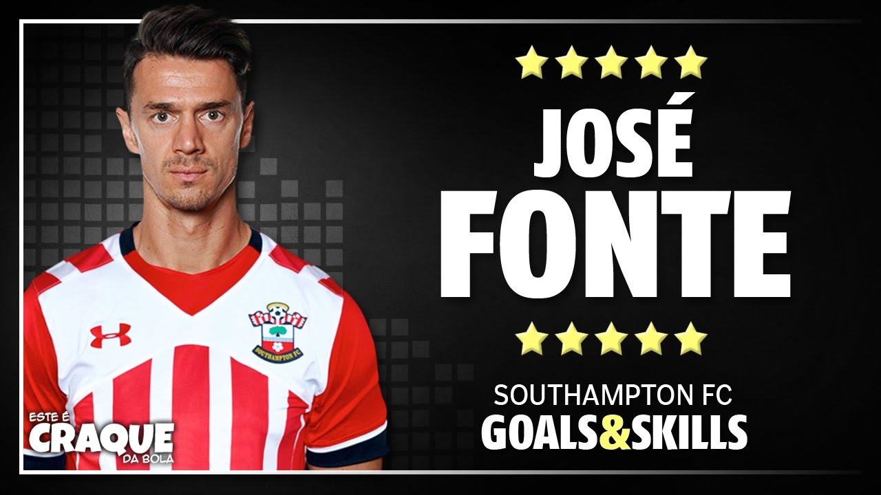 JOSÉ FONTE ● Southampton ● Goals & Skills