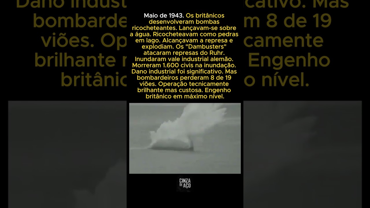Opera&ccedil;&atilde;o Chastise usou bombas ricocheteantes para destruir represas alem&atilde;s do Ruhr