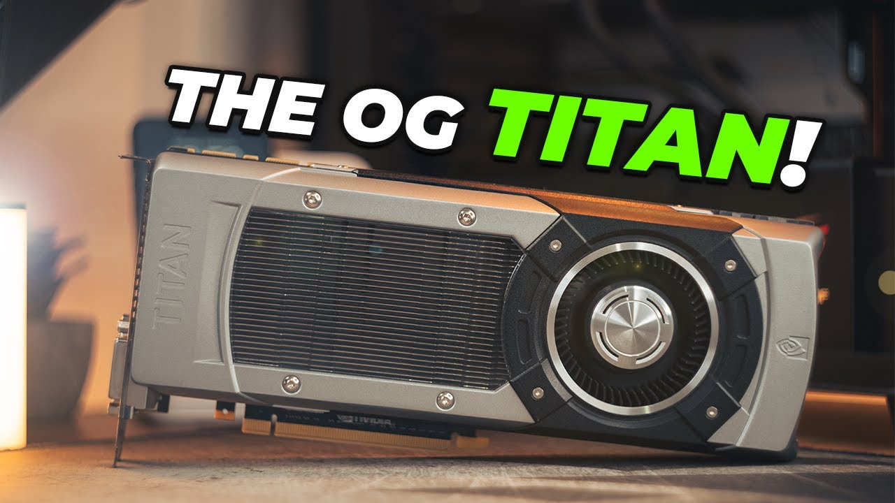 Первая GTX TITAN в 2024 году &mdash; сможет ли она запускать игры в разрешении 1080p?