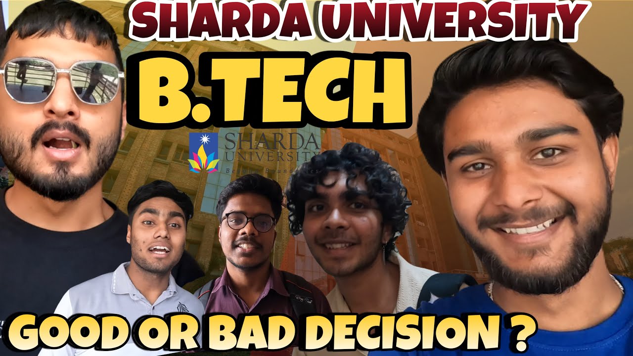 SHARDA UNIVERSITY BTECH REVIEW