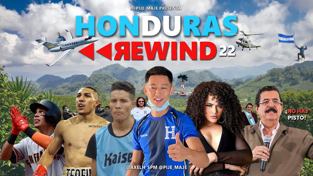 HONDURAS REWIND 2022 |  EL REWIND DEL PUEBLO